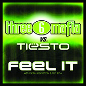 Album Art: Feel It (Three 6 Mafia vs. Tiesto) [with Sean Kingston & Flo Rida] - Single
